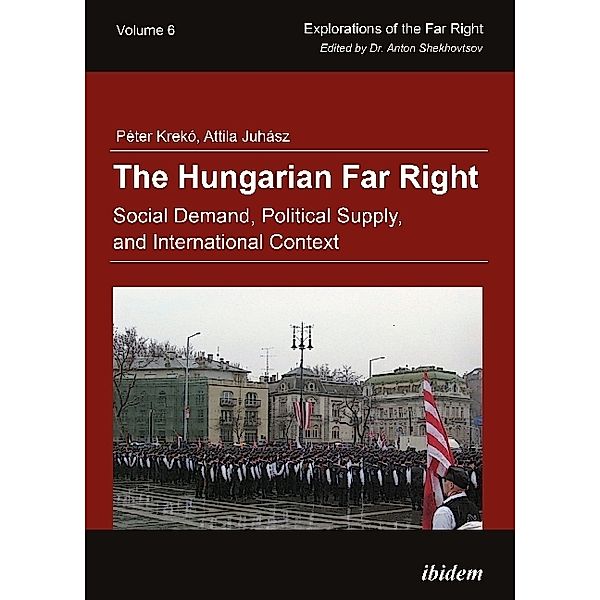 The Hungarian Far Right, Péter Krekó, Attila Juhász