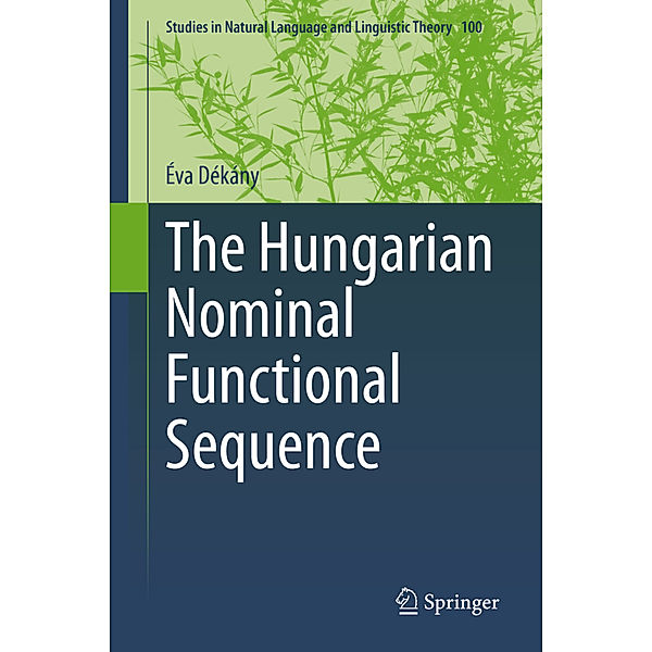 The Hungarian Nominal Functional Sequence, Éva Dékány