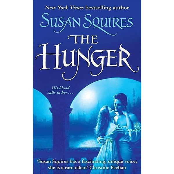 The Hunger, Susan Squires