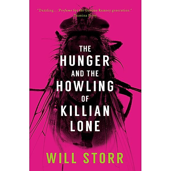 The Hunger and the Howling of Killian Lone, Will Storr, WILLIAM STORR