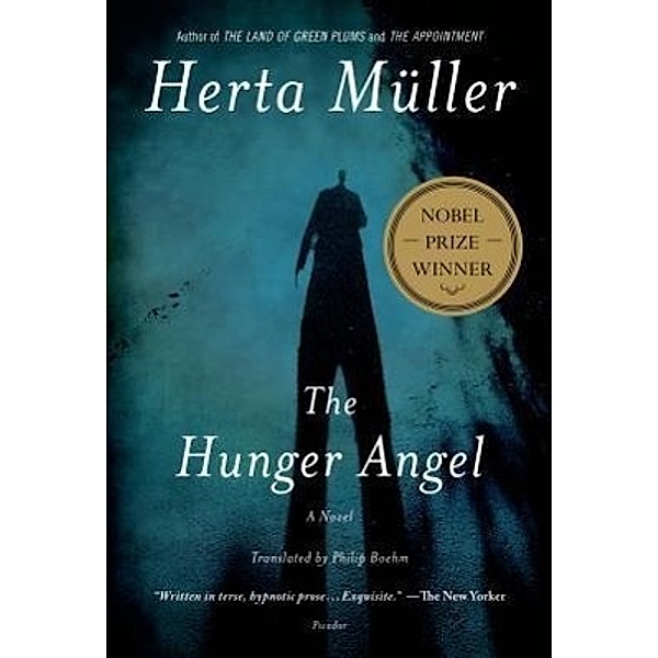 The Hunger Angel, Herta Muller