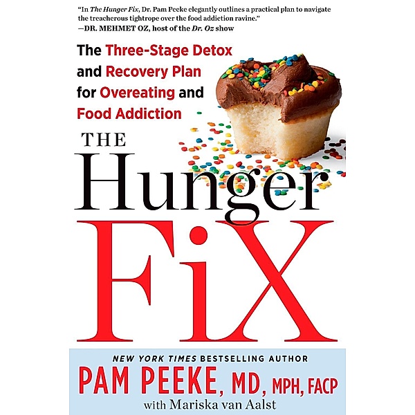 The Hunger Fix, Pamela Peeke, Mariska van Aalst