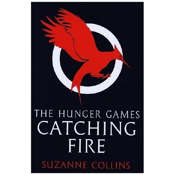 The Hunger Games - Catching Fire, Suzanne Collins