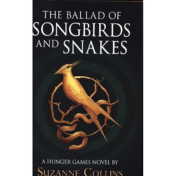 The Hunger Games / The Ballad of Songbirds and Snakes, Suzanne Collins