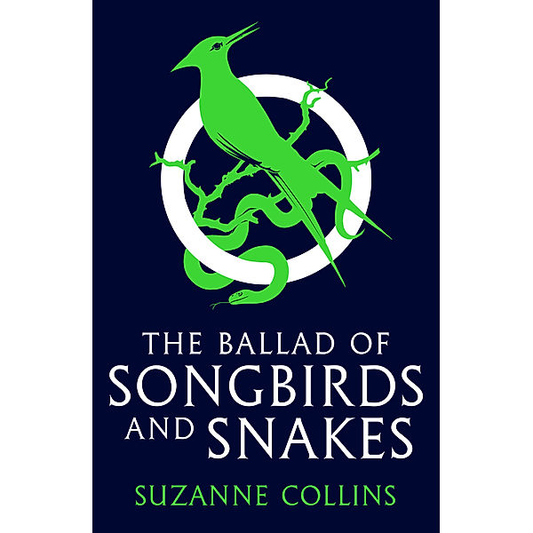 The Hunger Games: The Ballad of Songbirds and Snakes, Suzanne Collins