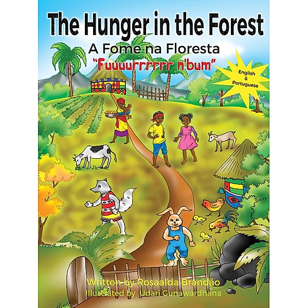 The Hunger in the Forest Fuuuurrrrrr n'Bum / Grosvenor House Publishing, Rosaalda Brandão