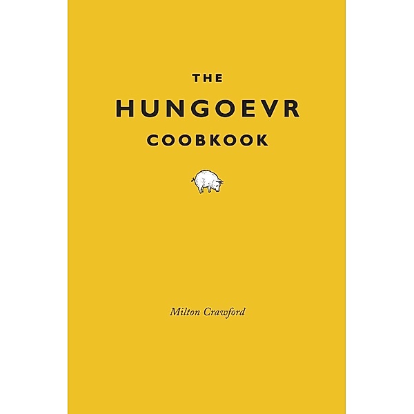 The Hungover Cookbook, Milton Crawford