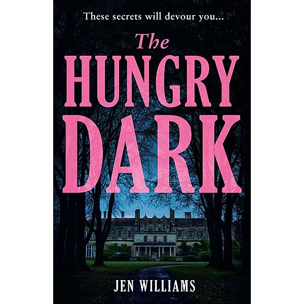 The Hungry Dark, Jen Williams