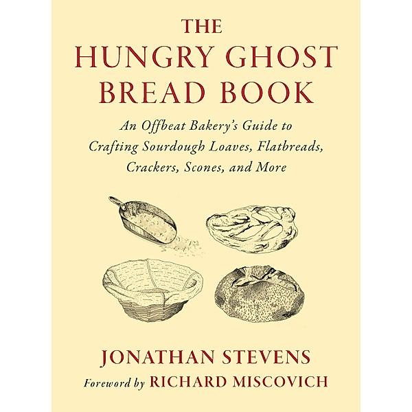 The Hungry Ghost Bread Book, Jonathan Stevens