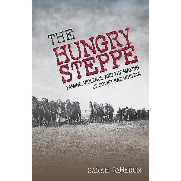 The Hungry Steppe, Sarah Cameron