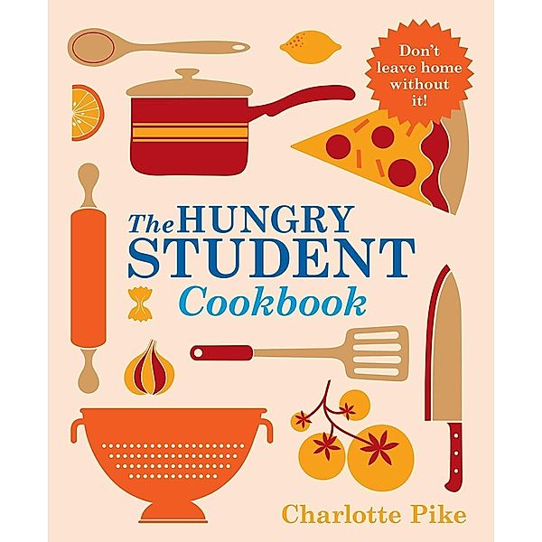 The Hungry Student Cookbook, Charlotte Pike