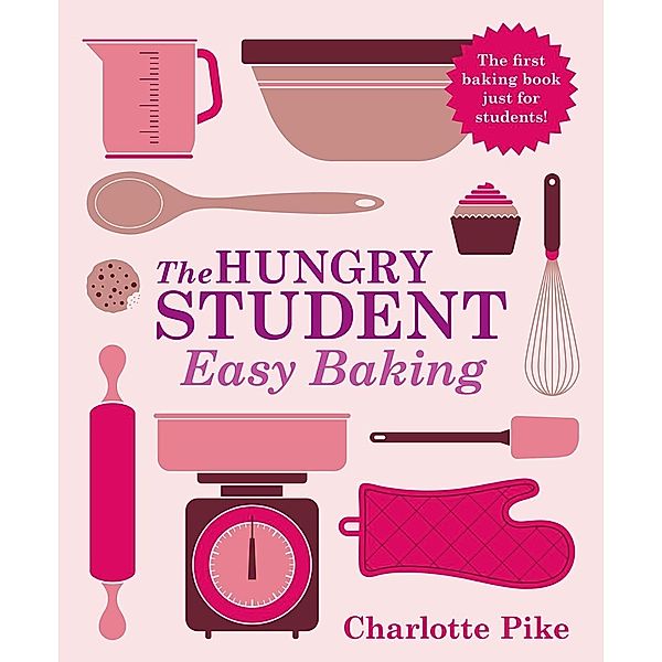 The Hungry Student Easy Baking, Charlotte Pike