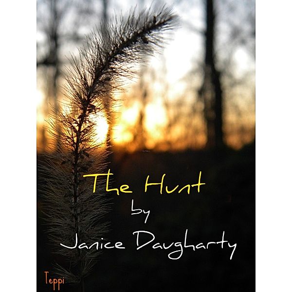 The Hunt, Janice Daugharty