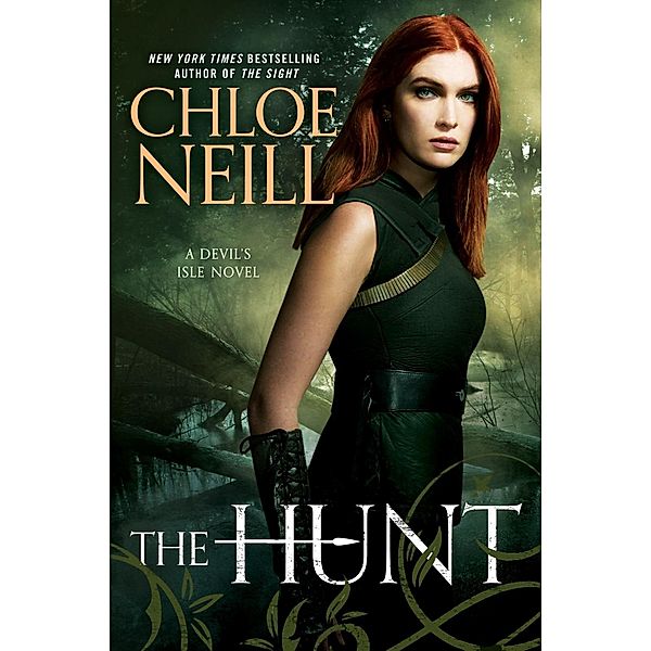 The Hunt / A Devil's Isle Novel Bd.3, Chloe Neill