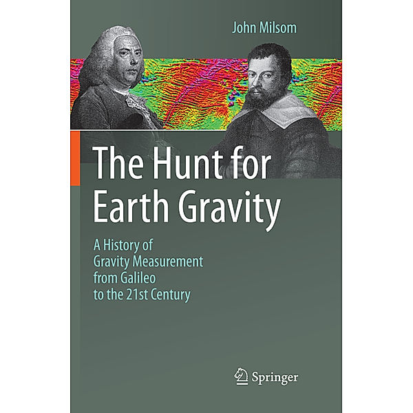 The Hunt for Earth Gravity, John Milsom