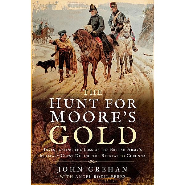 The Hunt for Moore's Gold, John Grehan, Angel Rodil Perez