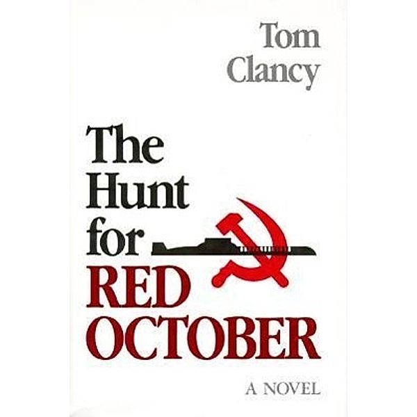 The Hunt for Red October, Tom Clancy