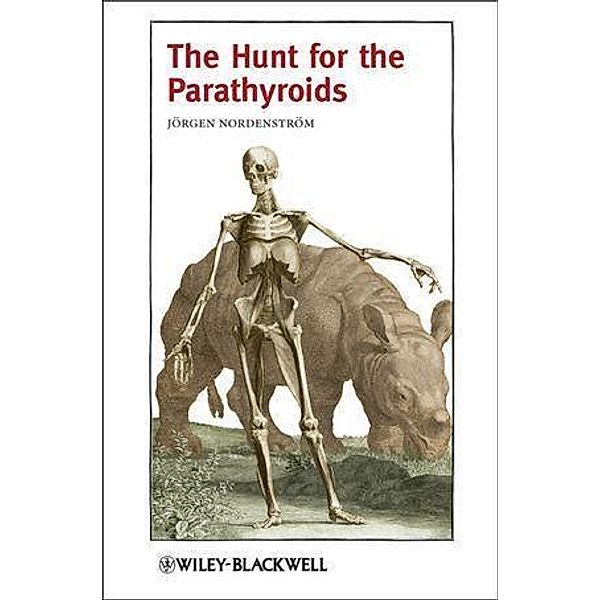 The Hunt for the Parathyroids, Jörgen Nordenstrom