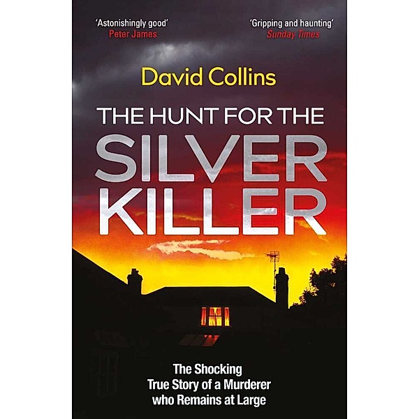 The Hunt for the Silver Killer, David Collins