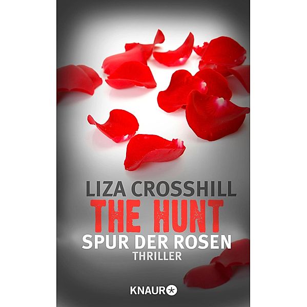 The Hunt - Spur der Rosen, Liza Crosshill