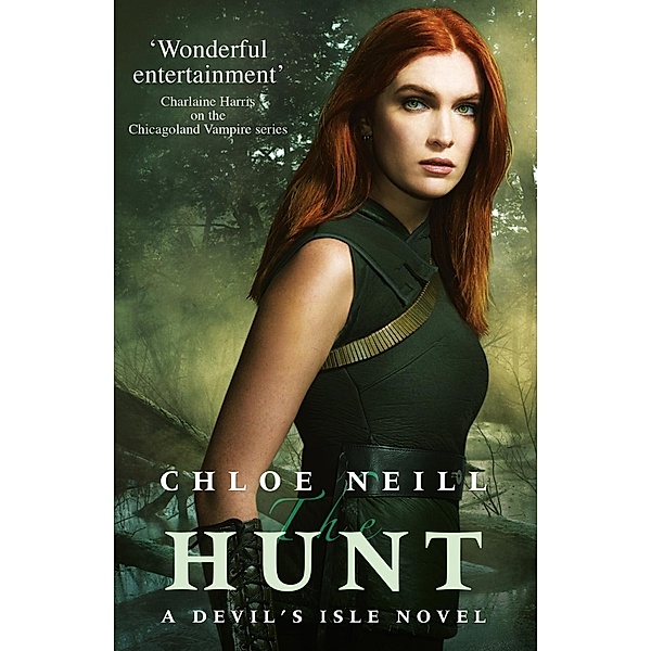 The Hunt / The Devil's Isle Series, Chloe Neill