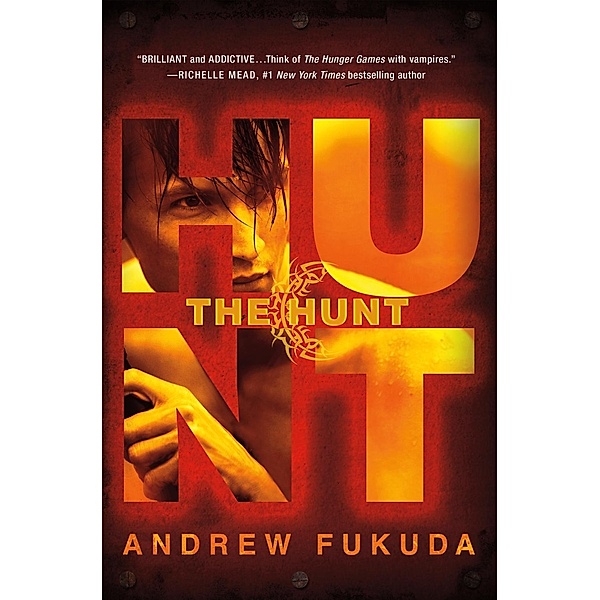 The Hunt / The Hunt Trilogy Bd.1, Andrew Fukuda