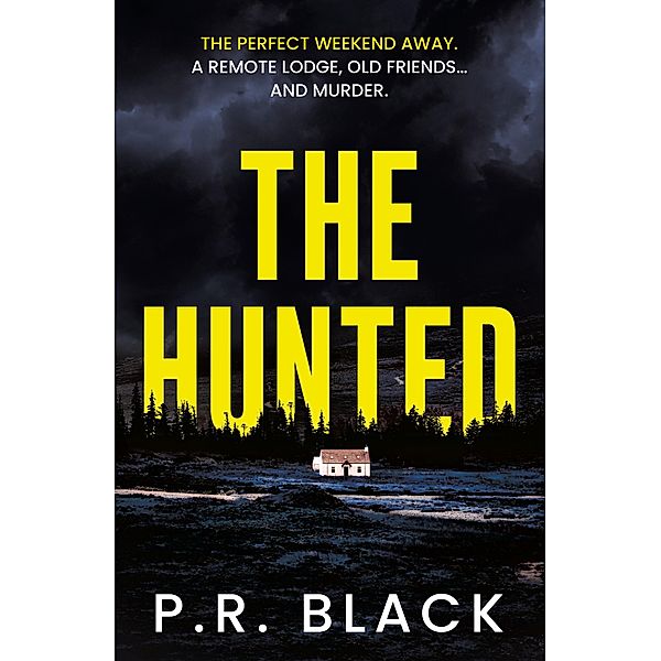 The Hunted, P. R. Black