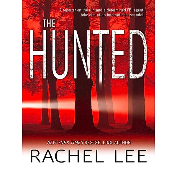The Hunted, Rachel Lee