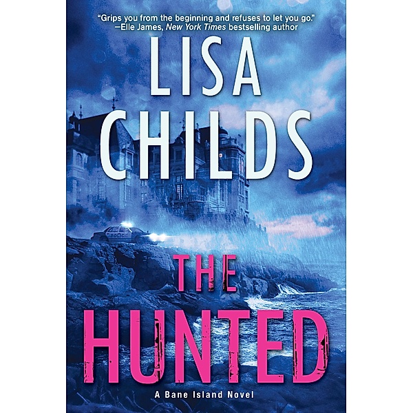 The Hunted / A Bane Island Novel Bd.2, Lisa Childs
