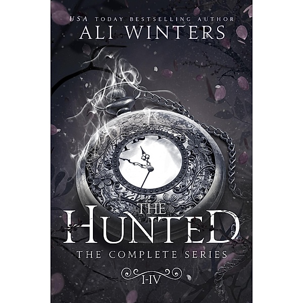 The Hunted: The Complete Series (The Hunted Series) / The Hunted Series, Ali Winters