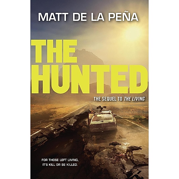 The Hunted / The Living Series, Matt De la Peña