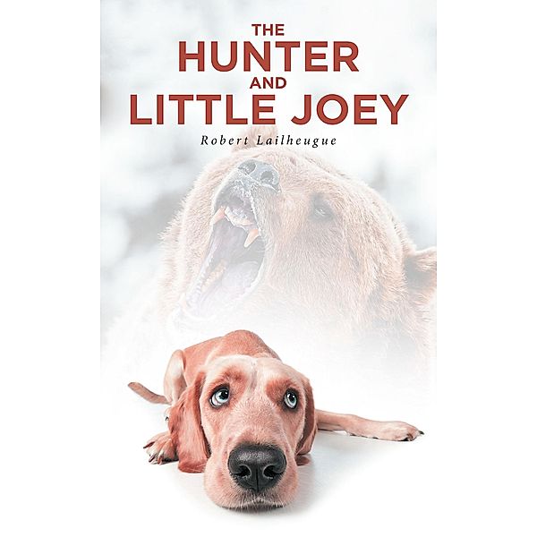 The Hunter and Little Joey, Robert Lailheugue