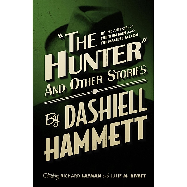 The Hunter and Other Stories, Dashiell Hammett