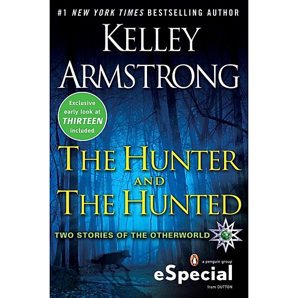 The Hunter and the Hunted / The Otherworld Series, Kelley Armstrong
