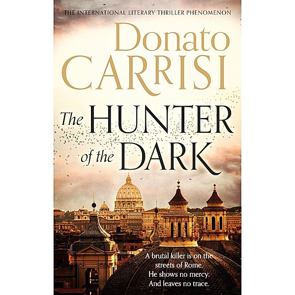 The Hunter of the Dark / Abacus, Donato Carrisi