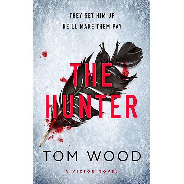 The Hunter / Victor Bd.1, Tom Wood