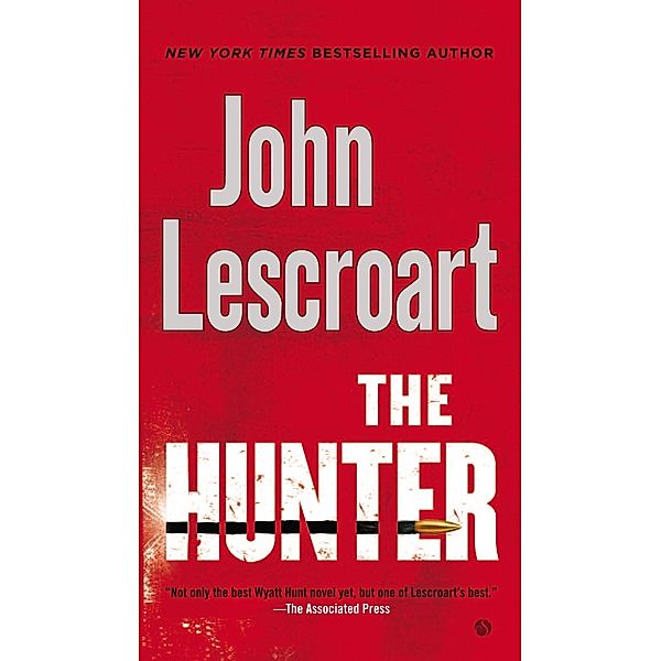 The Hunter / Wyatt Hunt Novel Bd.3, John Lescroart