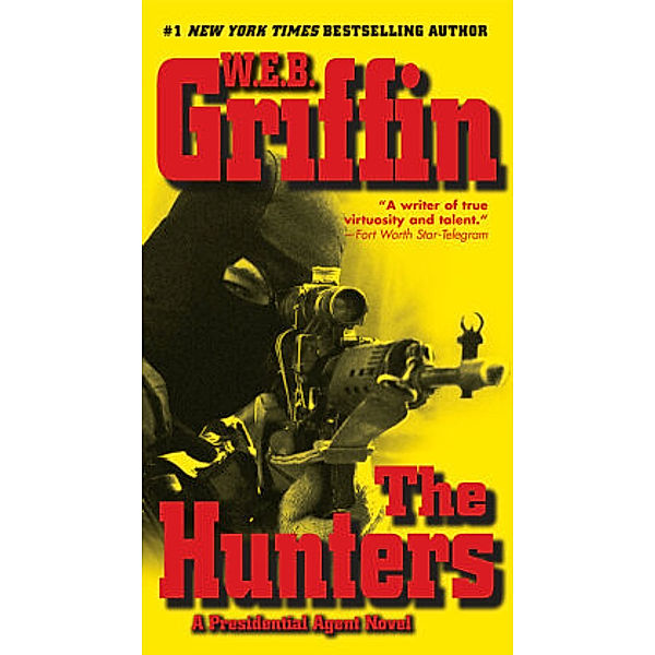 The Hunters, W. E. B. Griffin