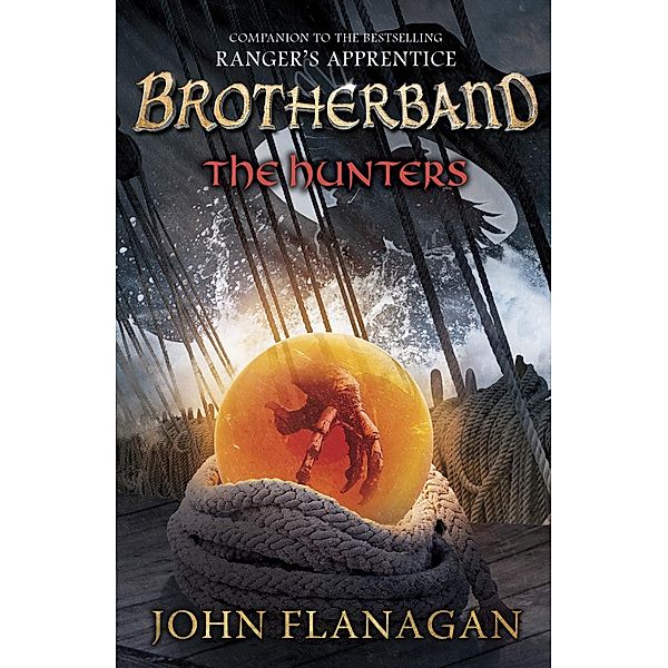 The Hunters (Brotherband Book 3) / Brotherband Bd.3, John Flanagan