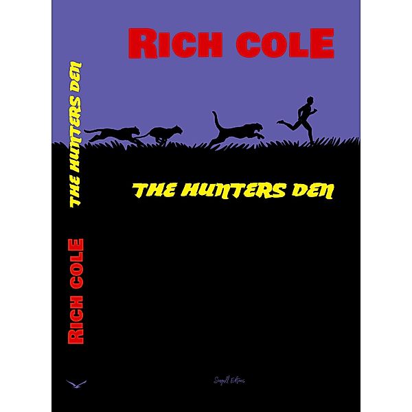 The Hunters Den, Rich Cole
