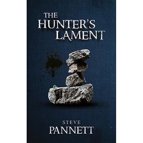 The Hunter's Lament, Steve Pannett