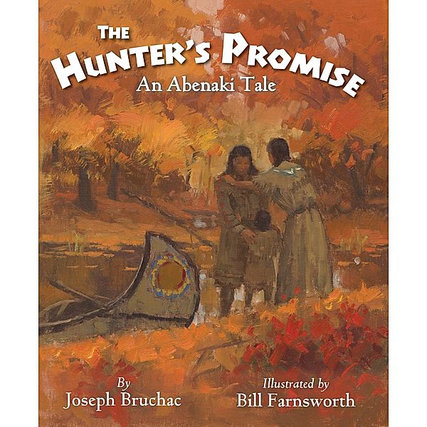 The Hunter's Promise, Joseph Bruchac