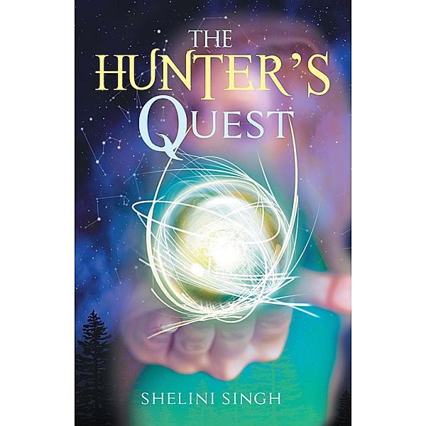 The Hunter’S Quest, Shelini Singh