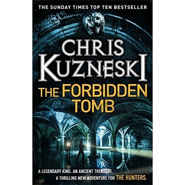 The Hunters - The Forbidden Tomb, Chris Kuzneski
