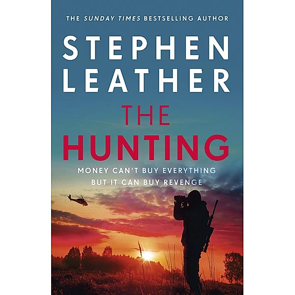 The Hunting, Stephen Leather