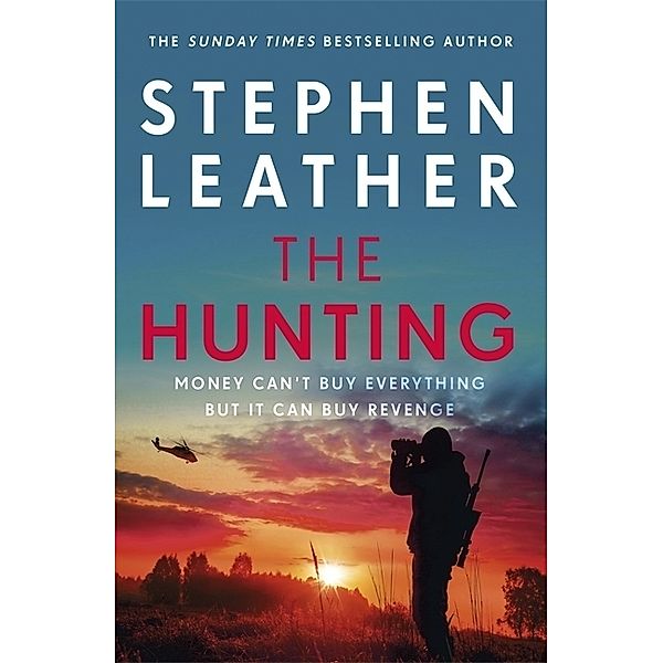 The Hunting, Stephen Leather