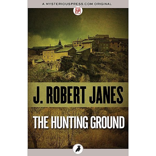 The Hunting Ground, J. Robert Janes