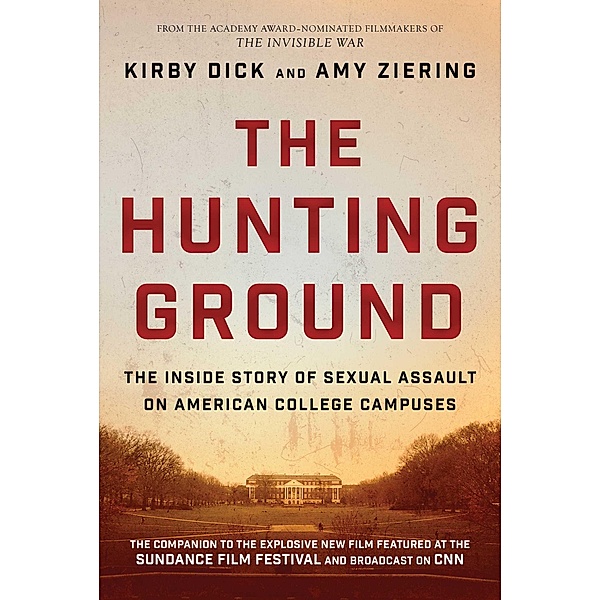 The Hunting Ground, Kirby Dick, Amy Ziering
