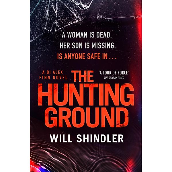 The Hunting Ground / DI Alex Finn, Will Shindler