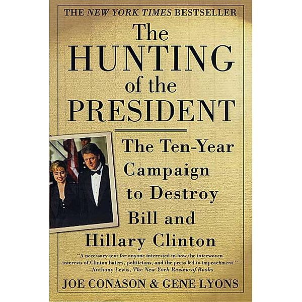 The Hunting of the President, Gene Lyons, Joe Conason